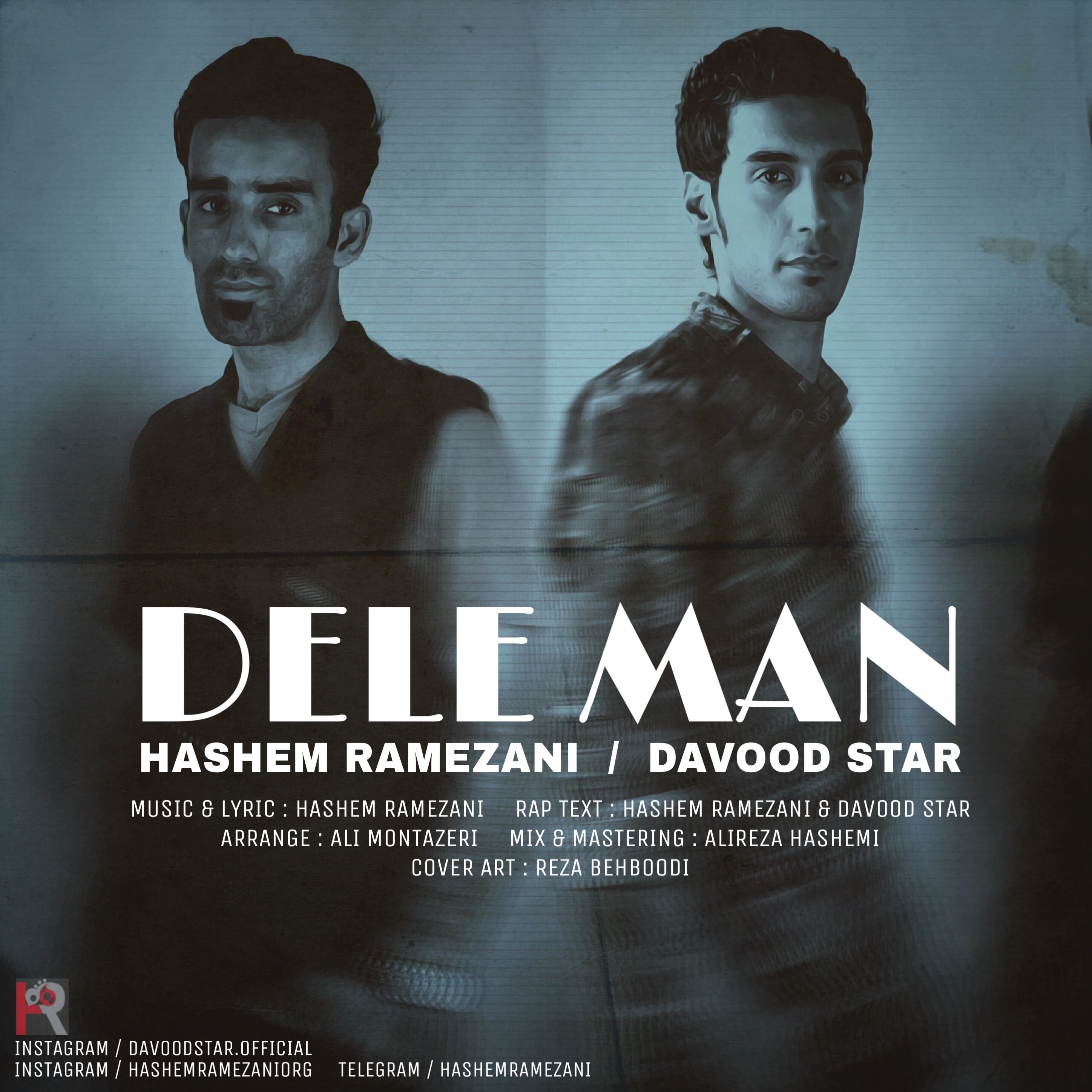 Hashem Ramezani & DavoodStar - Dele Man 
