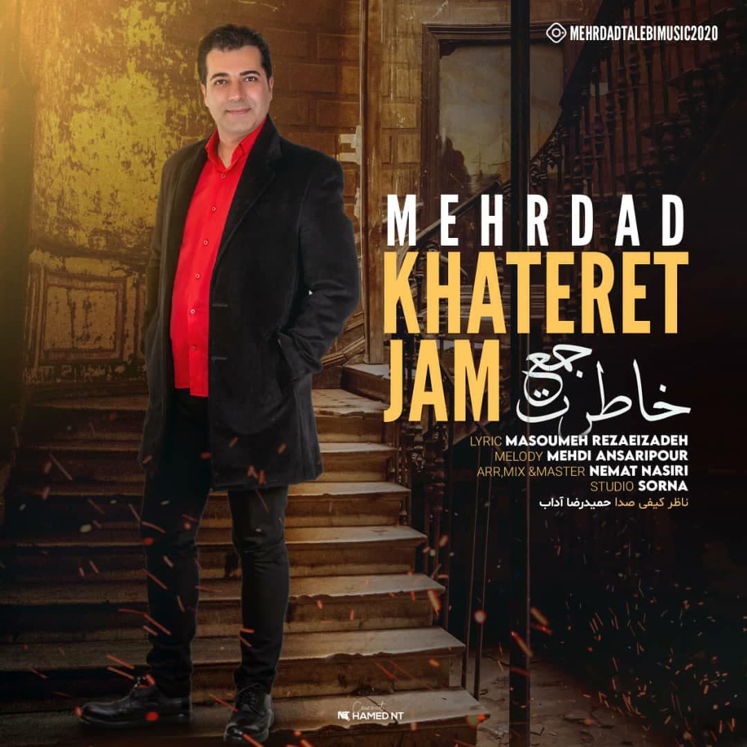 Mehrdad Talebi Khateret Jam 