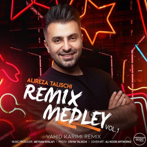 Alireza Talischi Remix Medley 