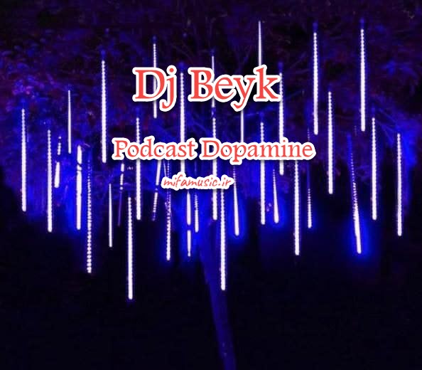 Dj Beyk Podcast Dopamine 