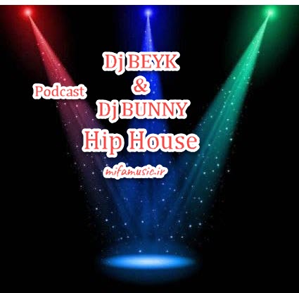 Dj BEYK & Dj BUNNY Hip House 