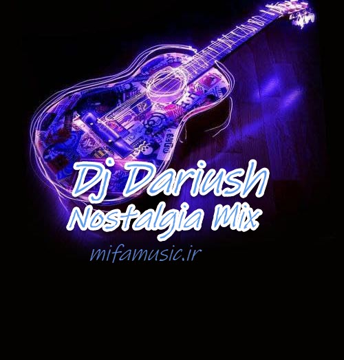 Dj Darioush Nostalgia Mix 