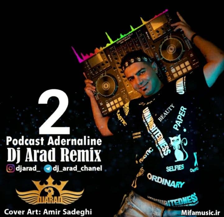 Dj Arad Adrenaline Two ( Podcast) 