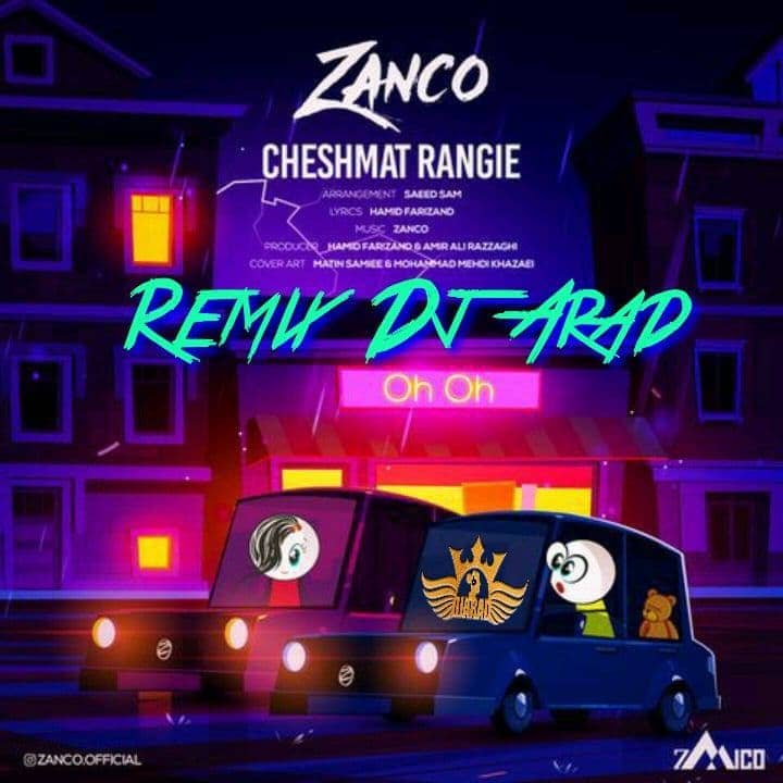 Dj Arad Remix Cheshmat Rangie ( Zanco) 