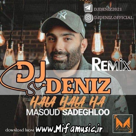 Masoud Sadeghloo Hala Halaha (DJ DENIZ) 