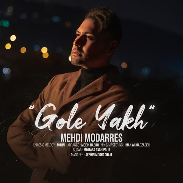 Mehdi Modarres Gole Yakh 